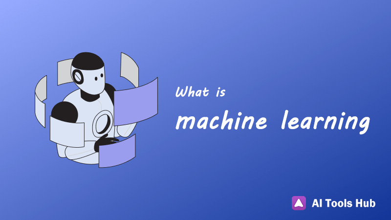 What is Machine Learning? - AI Wiki